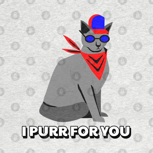 I Purr For You Cat by marko.vucilovski@gmail.com